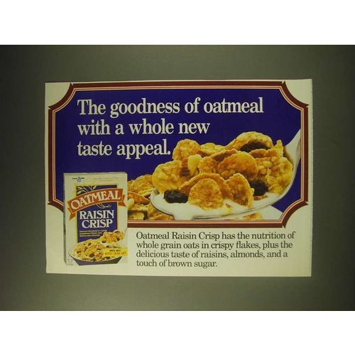 1989 General Mills Oatmeal Raisin Crisp Ad - The goodness of oatmeal