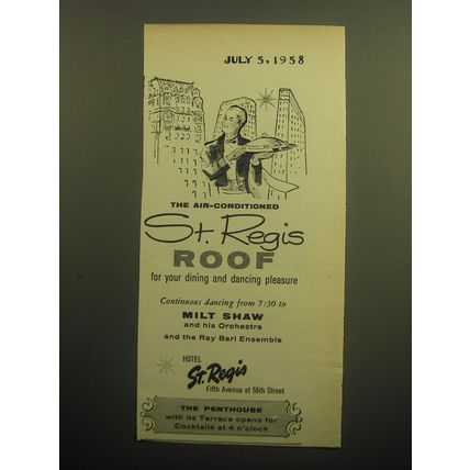 1958 St. Regis Hotel Ad - The Air Conditioned St. Regis Roof for your dining