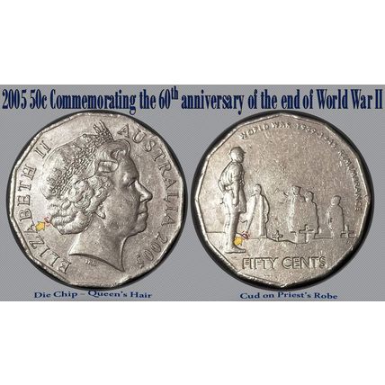 Australia 2005 50c WWII Remembrance Die Chips QE's Hair + Priest' Rob