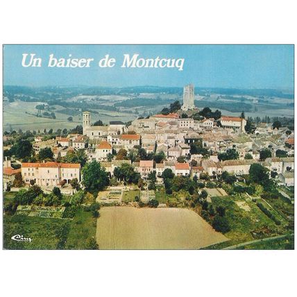 46 - Montcuq - Un bon baiser de Montcuq