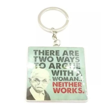 Grump Old Man Keyring Metal 10 CM There are Two Ways to Argue with a Woman Gift