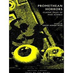 Promethean Horrors