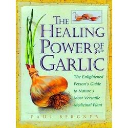 The Healing Power Of Garlic