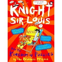 Knight Sir Louis Knight Sir Louis And The Kingdom Of Puzzles - The Brothers McLe