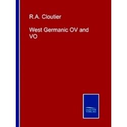 West Germanic OV and VO