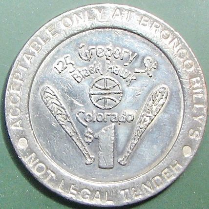 Bronco Billy's. $1 Casino Token. Black Hawk, CO. T07.