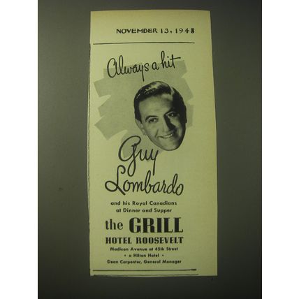 1948 Hotel Roosevelt Ad - Always a hit Guy Lombardo