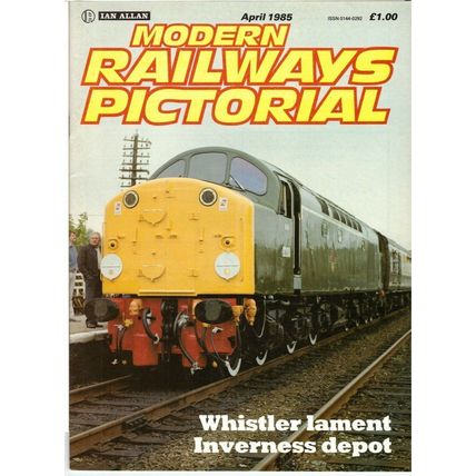 Modern Railways Pictorial Magazine April 1985 (Good)