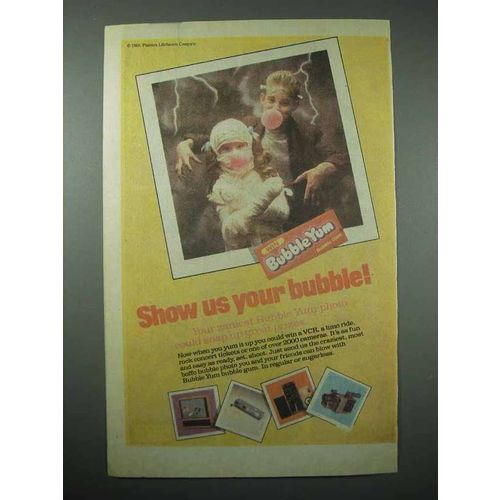 1988 Bubble Yum Bubble Gum Ad - Show Us Bubble