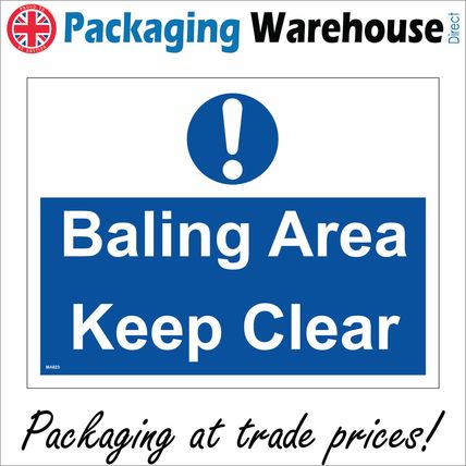 MA823 BAILING AREA KEEP CLEAR SIGN FARMING HARVEST HAY REAP MACHINERY CROPS