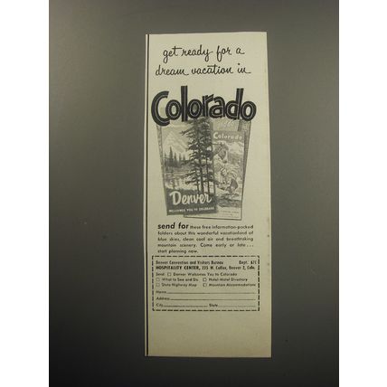 1957 Colorado Tourism Ad - Get ready for a dream vacation in Colorado
