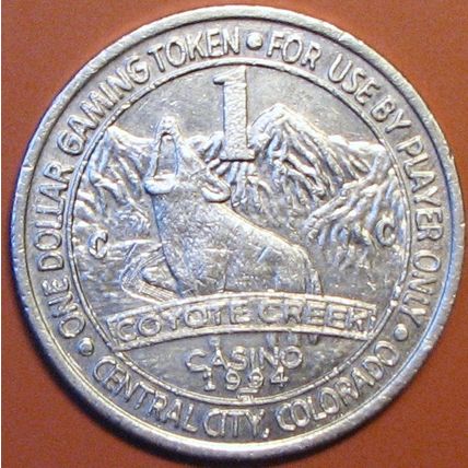 Coyote Creek. $1 Casino Token. Central City, CO. D72.