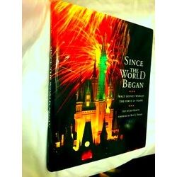 Since The World Began