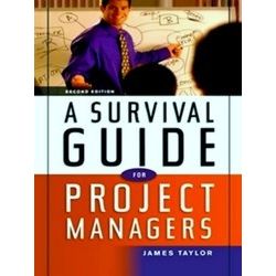 A Survival Guide For Project Managers