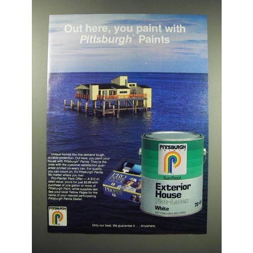 1987 Pittsburgh Paints Ad - Out here, you paint with Pittsburgh paints