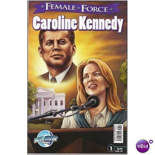 Female Force: Caroline Kennedy (2009) #1 Bluewater Comics