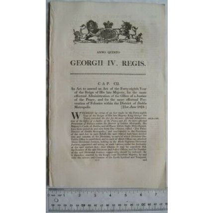 1824 Act of Parliament: JPs prevent felonies Dublin