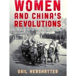 Women And China's Revolutions