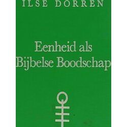 Eenheid Als Bijbelse Boodschap
