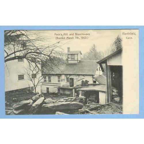 CT Northfield Pecks Mill And Storehouses Burned March 7th 1903 View Of Old~648