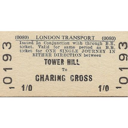 London Transport Edmondson Ticket - Tower Hill to Charing Cross