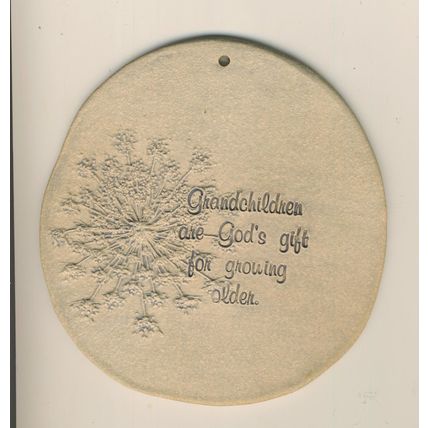 Round Embossed Plaque - Grandchildren are God's gift for growing older