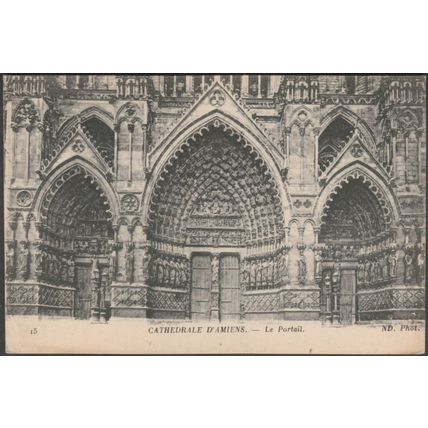 Le Portail, Cathédrale d'Amiens, c.1920 - Crété Neurdein CPA ND15