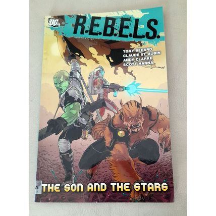 R.E.B.E.L.S. : Son and the Stars : DC Graphic Novel : Ex Library