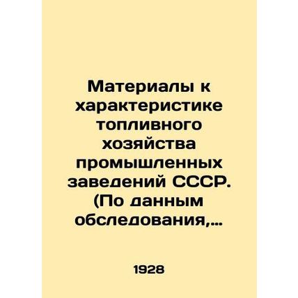 Materials to characterize the fuel economy of industrial establishments of the U