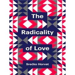 The Radicality Of Love