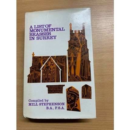 1970 "A LIST OF MONUMENTAL BRASSES IN SURREY" THICK VINTAGE HARDBACK BOOK (P6)