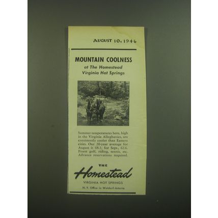 1946 The Homestead Resort Ad - Mountain coolness at the Homestead