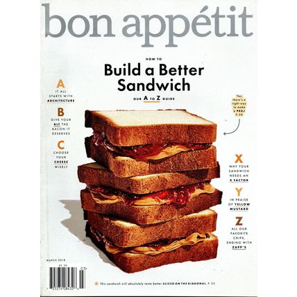 Bon Appetit Magazine March 2018 Build a Better Sandwich