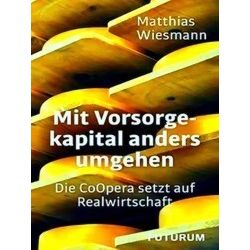 Wiesmann, M: Mit Vorsorgekapital Anders Umgehen