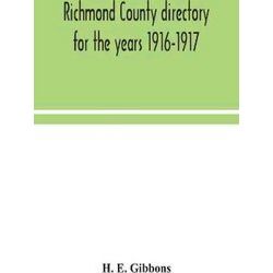 Richmond County Directory For The Years 1916-1917