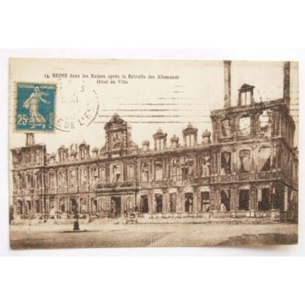1920 postcard Reims dans les ruines, Hotel de Ville