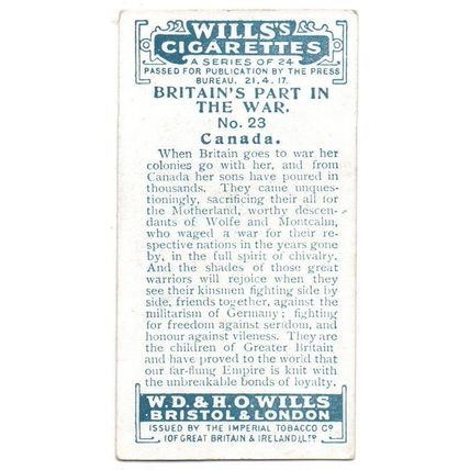 WILLS CIGARETTE CARD BRITAIN'S PART IN WAR 1917 No. 23 CANADA
