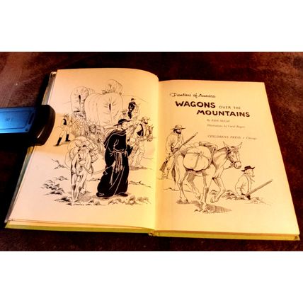 Old Vintage Basic Reader Wagons Over The Mountains By Edith McCall 1961