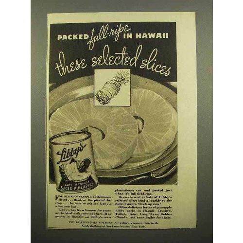 1939 Libby's Sliced Pineapple Ad - Packed in Hawaii