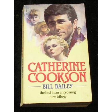 Bill Bailey by Catherine Cookson