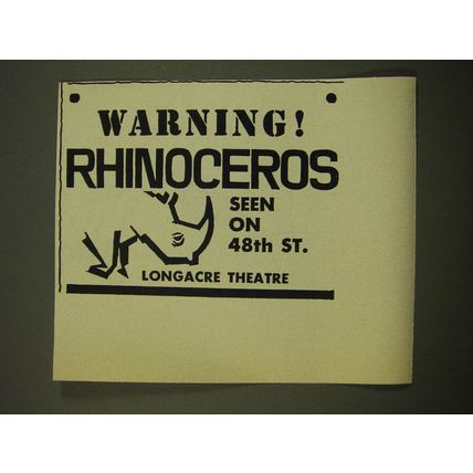 1961 Rhinoceros Play Ad - Warning! Rhinoceros seen on 48th St. Longacre Theatre