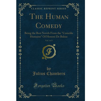 The Human Comedy, Vol. 3 of 3 (Classic Reprint)