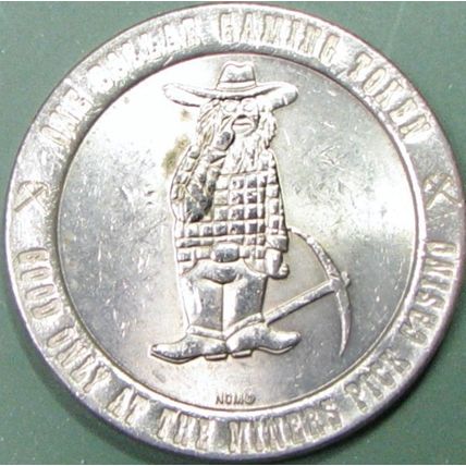 Minor's Pick. $1 Casino Token. Central City, CO. 02A.