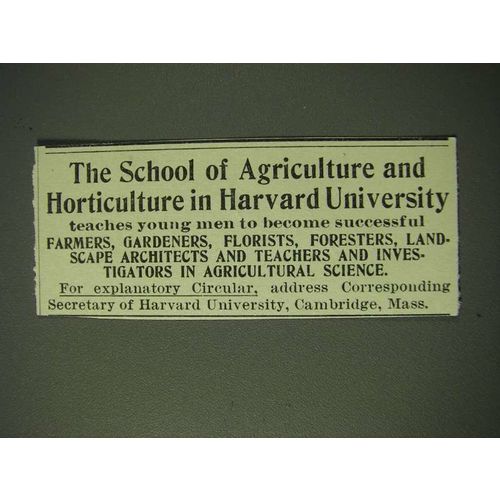1900 The School of Agriculture and Horticulture in Harvard University Ad