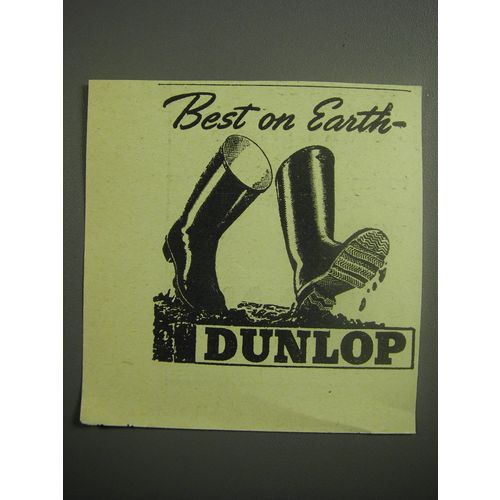 1948 Dunlop Boots Ad - Best on Earth