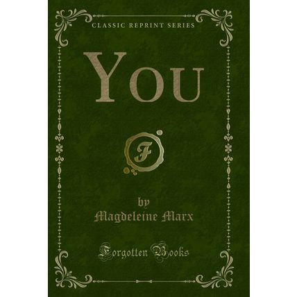 You (Classic Reprint)