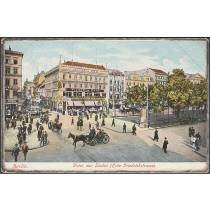 Unter den Linden, Ecke Friedrichstrasse, Berlin, 1904 - Behr & Flether AK