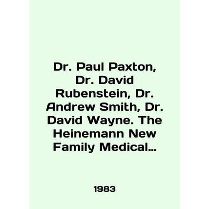 Dr. Paul Paxton, Dr. David Rubenstein, Dr. Andrew Smith, Dr. David Wayne. The He