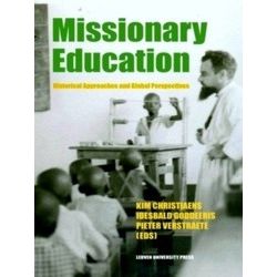 Leuven Studies in Mission and Modernity 1 - Missionary Education