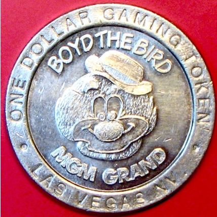 MGM Grand. $1 Casino Token. Las Vegas, NV. Boyd The Bird. F75.